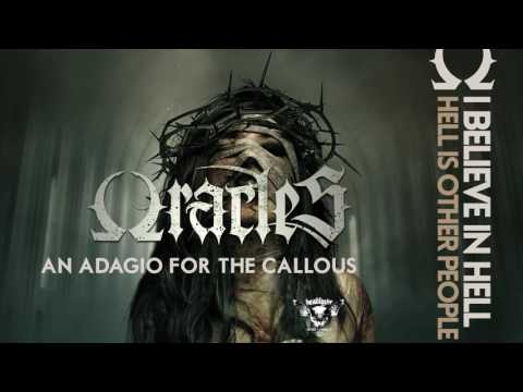 ORACLES - An Adagio for the Callous [OFFICIAL VIDEO]