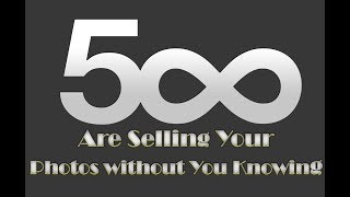 500PX & Fotoila Selling Your Photos w/o You Knowing