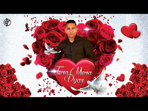 Tera Mera Pyar (Remix) | Love Expression | DJ Faried