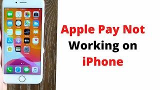 How to Fix Apple Pay Not Working on iPhone.