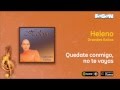 Heleno / Grandes éxitos - Quedate conmigo, no te vayas