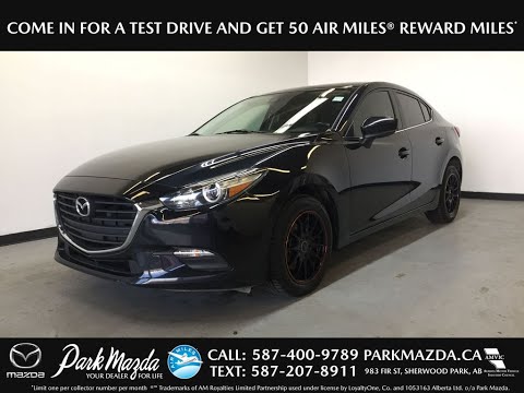 BLACK 2018 Mazda Mazda3 GS SEDAN Review Sherwood Park Alberta - Park Mazda