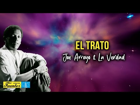 El Trato - Joe Arroyo & La Verdad (Video Letra) | Discos Fuentes