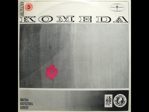 Krzysztof Komeda ‎- Muzyka Krzysztofa Komedy 3 (FULL ALBUM, jazz, Poland, 1967)