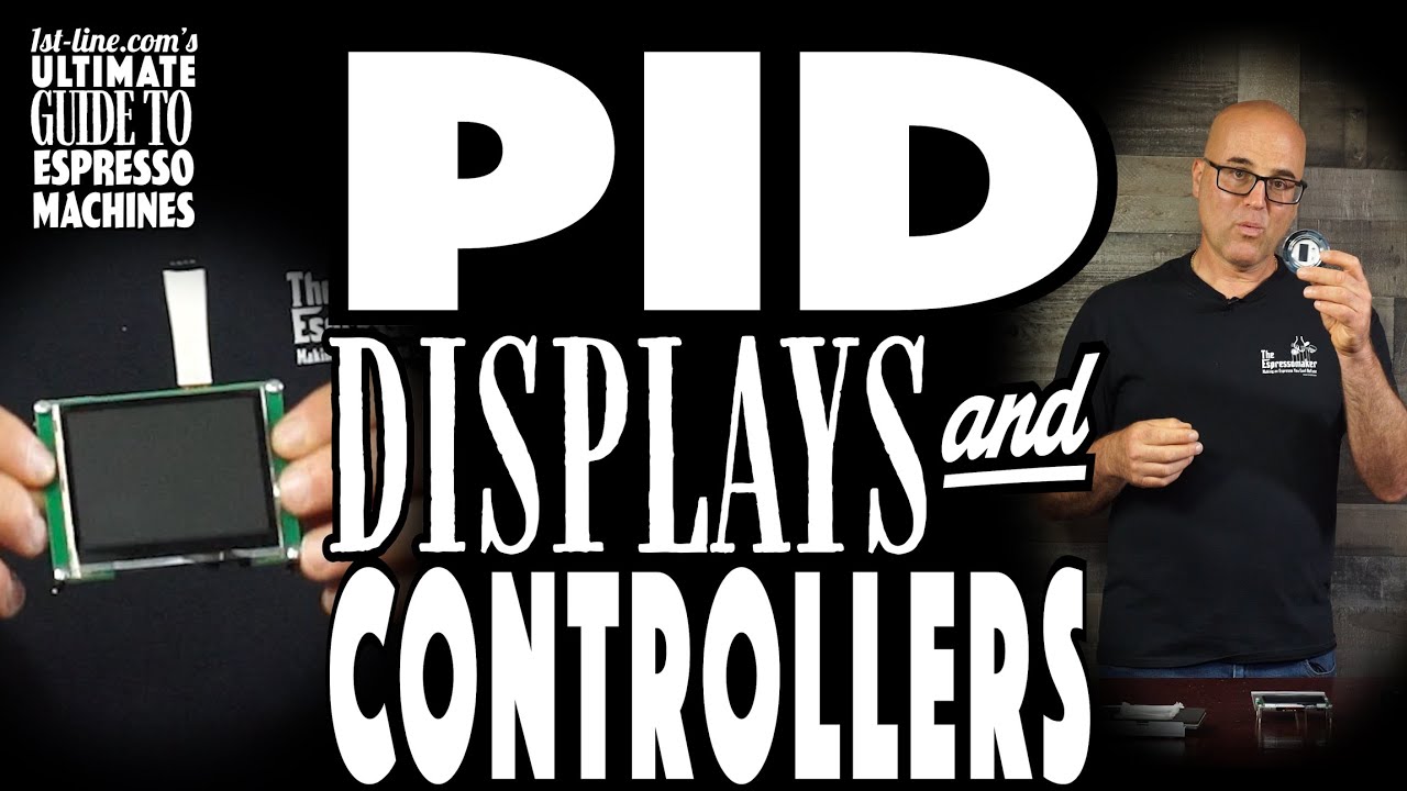 1st-line.com's Ultimate Guide to Espresso Machines: PID Displays and Controllers