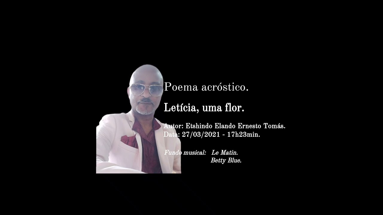 Poema acróstico : Letícia, a flor.