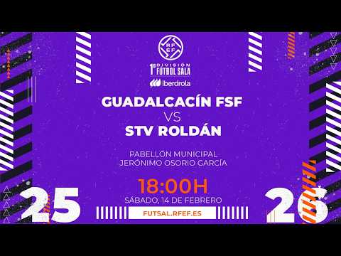 C.D. Guadalcacín F.S. vs STV Roldán F.S. | Primera Iberdrola Futsal | Jornada 18