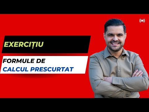 Exercițiu: Formule de calcul prescurtat