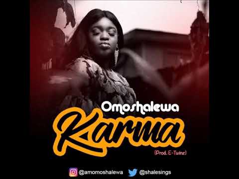 Omoshalewa - Karma [Official Audio]