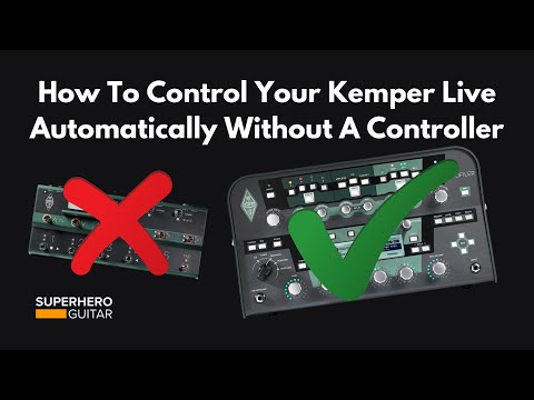 How To Control Your Kemper Live Automatically Without A Controller