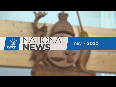 APTN National News May 7, 2020 – New report from Manitoba’s Child Advocate, Nunavut premier remarks