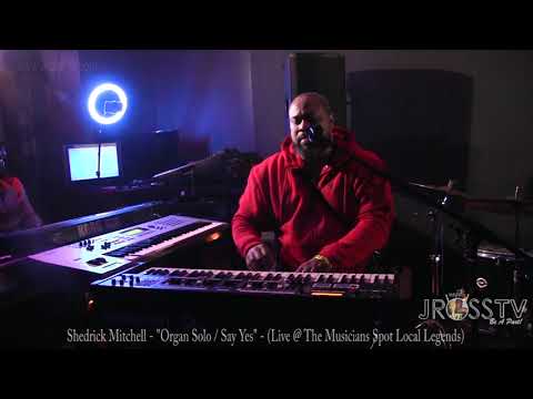James Ross @ Shedrick Mitchell - "Organ Solo / Say Yes" - www.Jross-tv.com (St. Louis)