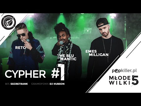 ReTo, The Blu Mantic, Emes Milligan - Popkiller Młode Wilki 5 - Cypher #1 (prod. SecretRank)