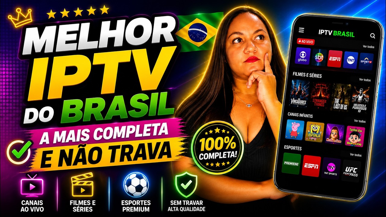 MELHOR IPTV DO BRASIL! 📺 App Completo com Filmes, Séries, Esportes e Canais Sem Travar