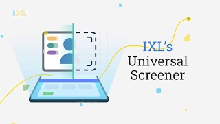 Introducing the IXL Universal Math Screener