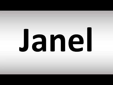 How to Pronounce Janel