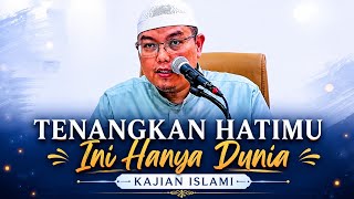 Download lagu CALM YOUR HEART THIS IS ONLY THE WORLD! Ustadz Firanda Andirja #reminder #aboutpreaching #islamic... mp3