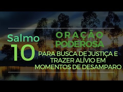 Psalm 10 - Powerful Prayer for Seeking Justice and Bringing Relief in Times of Helplessness