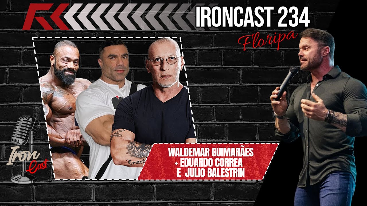 WALDEMAR GUIMARÃES + EDUARDO CORREA, JULIO BALESTRIN E RENATO CARIANI - IRONCAST FLORIPA #234