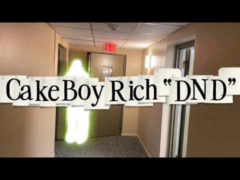 CakeBoy Rich “DND” (OFFICIAL MUSIC VIDEO)