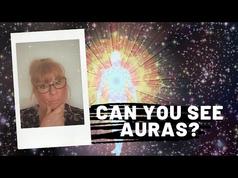 HOW TO FEEL AND SEE AURAS:  Easy techniques to practice and build your ability to do this!