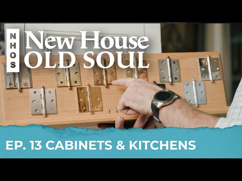 "Built-ins, Cabinets & Kitchens" New House, Old Soul - Ep. 13