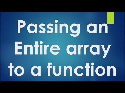 C Programming - 50 - Passing an entire array to a function.