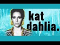 Kat Dahlia - My Garden ( Acoustic ) 