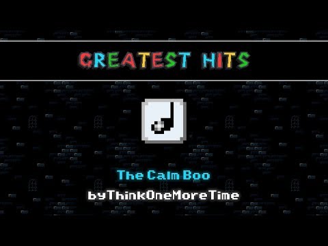 SMWC's Greatest Hits: ThinkOneMoreTime - The Calm Boo