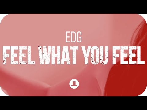 EDG - Feel What You Feel (Blazing Funk Remix)