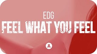 EDG - Feel What You Feel (Blazing Funk Remix)
