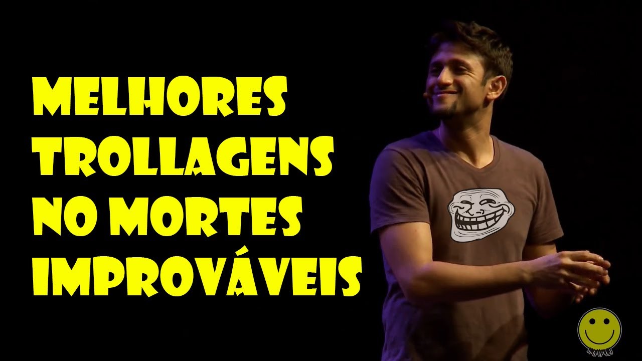 Trollagens no MORTES IMPROVÁVEIS