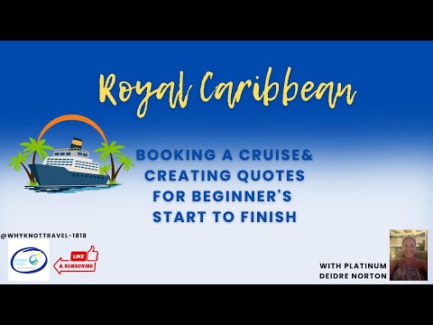 Royal Caribbean Training for Beginners | How to Create Quotes & Book Cruises the Easy Way | 4/24/25