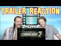 COMMANDO 2 TRAILER REACTION #commando2 #trailerreaction