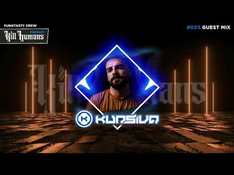 Kill Humans Podcast #002 · Kursiva - Guest Mix