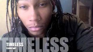 Young Miz- TIMELESS