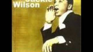 Jackie Wilson - I'm The One to Do It