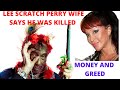 LEE SCRATCH PERRY WIFE SPEAKS / MONEY & GFEED