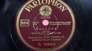 Bob Scholte: Suzanne.  (1937).