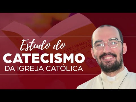 Estudo Do Catecismo - Aula n° 07 | Pe. Gabriel Vila Verde