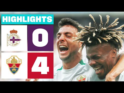 RC DEPORTIVO 0 - 4 ELCHE CF I HIGHLIGHTS LALIGA HYPERMOTION