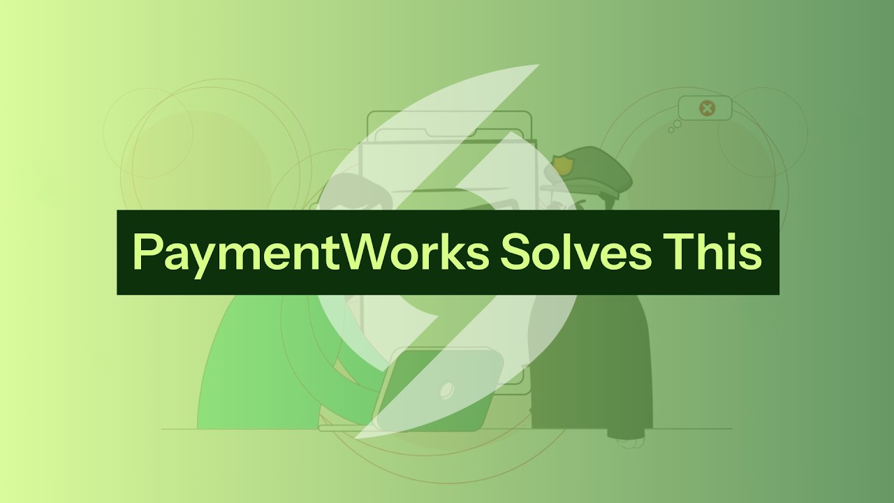 PaymentWorks Solves This