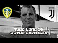 The Life Of John Charles (FT. What If Football) | AFC Finners | Football History Documentary