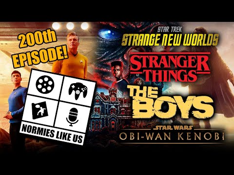 WHATCHA? 200th Episode! | Stranger Things, The Boys, Star Wars, and more! | Normies Like Us Podcast