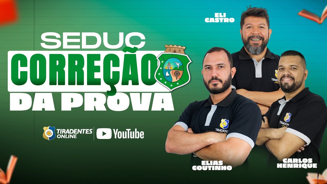 SEDUC - CORREÇÃO DA PROVA - PARTE GERAL || PROF. ELI CASTRO, CARLOS HENRIQUE E ELIAS COUTINHO