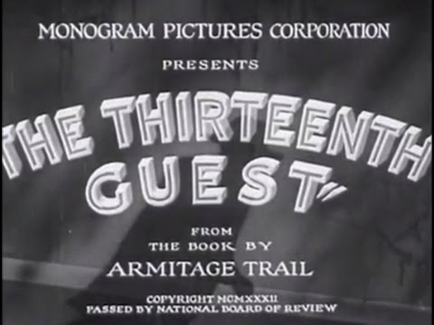 The Thirteenth Guest (1932) [Mystery]