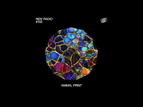 Ren' Radio #102 - Animal Print