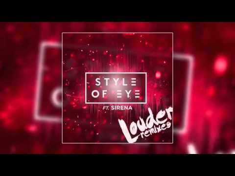 Style Of Eye feat. Sirena - Louder (Ape Drums Remix)