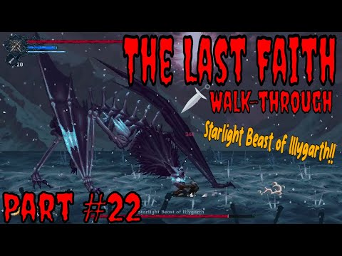 Starlight Beast of Illygarth | Telwynill Village Key Location | The Last Faith Walkthrough Part 22