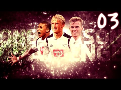 03 - 1st Goal for Mbappe! // FIFA 17 - DERBY COUNTY CAREER